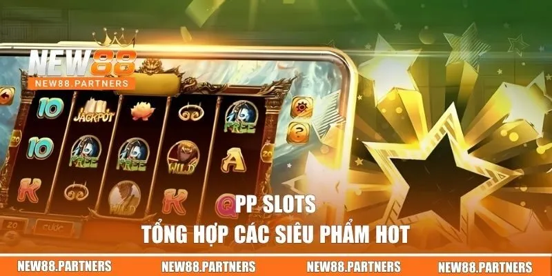 Tổng hợp các siêu phẩm hot